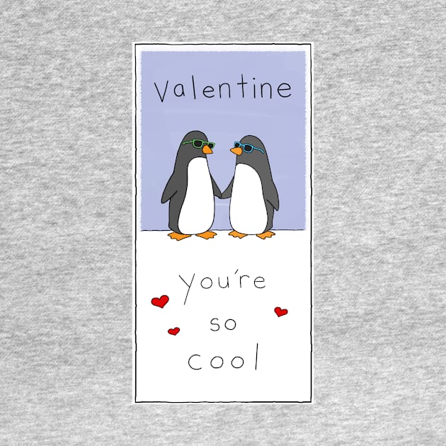 Valentine - You're so cool by Liz Climo